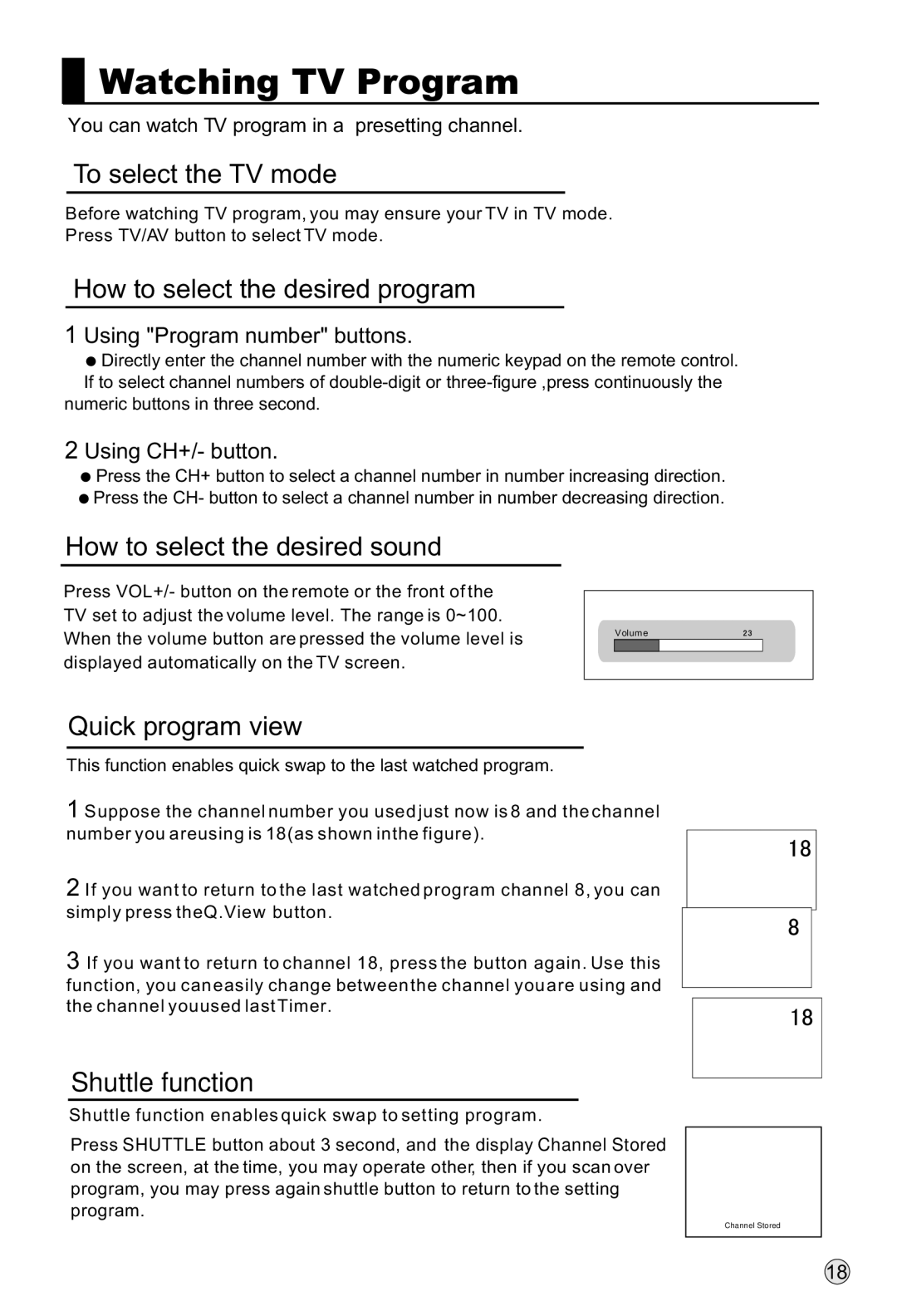 Haier L37A9-AKF owner manual Watching TV Program, Shuttle function 