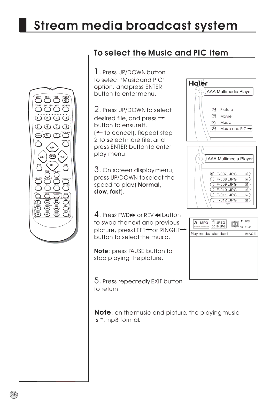 Haier L40A9-AD owner manual To select the Music and PIC item, Slow, fast 