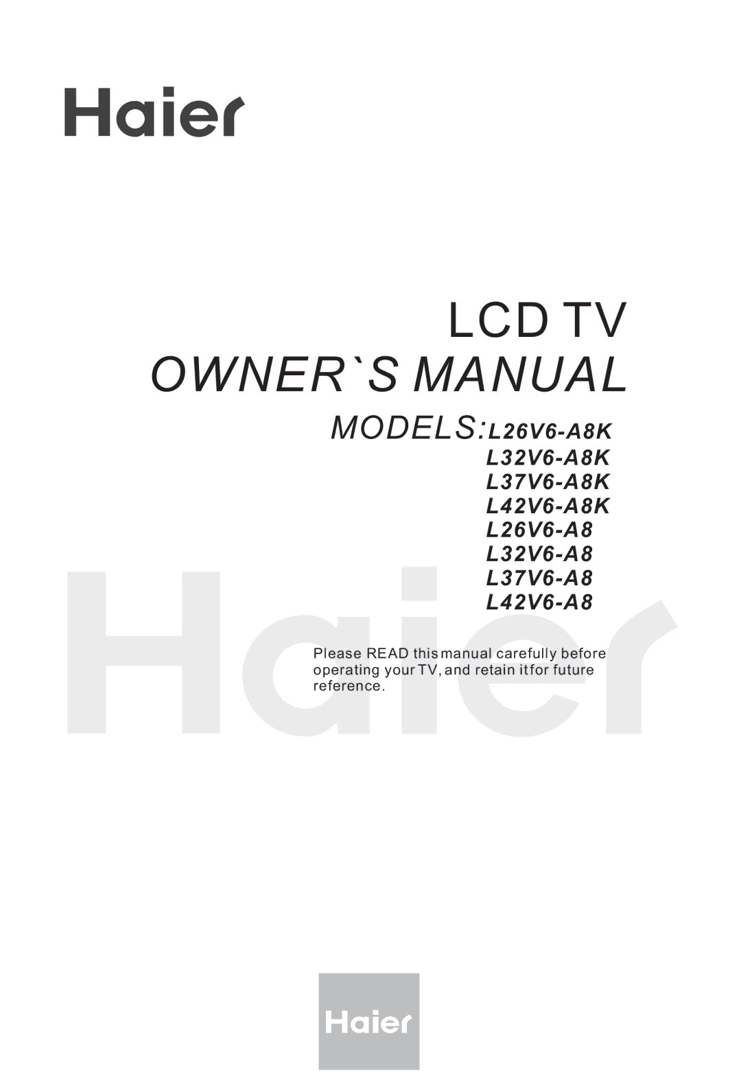 Haier L42V6-A8 S owner manual OWNER`S Manual 