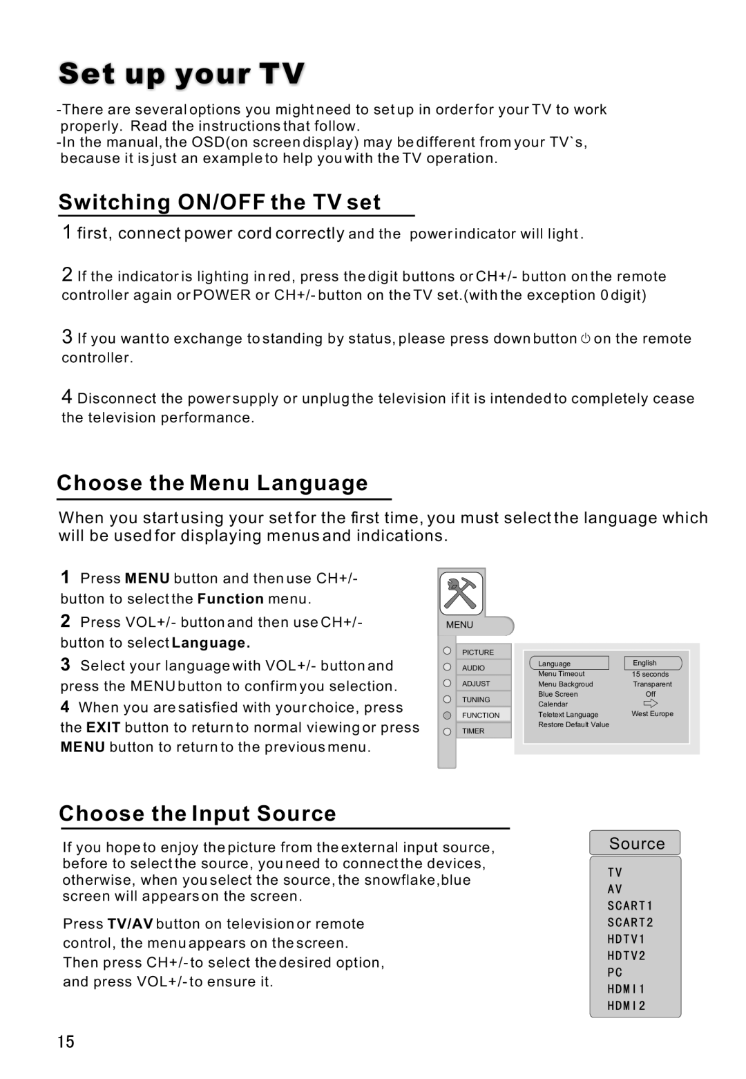 Haier L42V6-A8 S Set up your TV, Switching ON/OFF the TV set, Choose the Menu Language, Choose the Input Source 