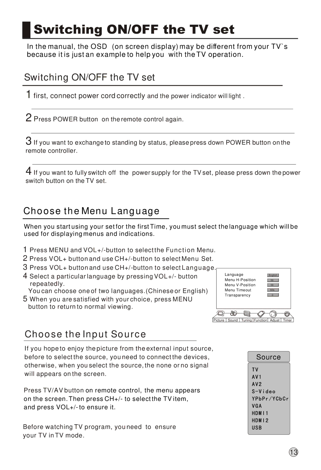 Haier L42A18-A, L52A18-AK owner manual Switching ON/OFF the TV set, Choose the Input Source 