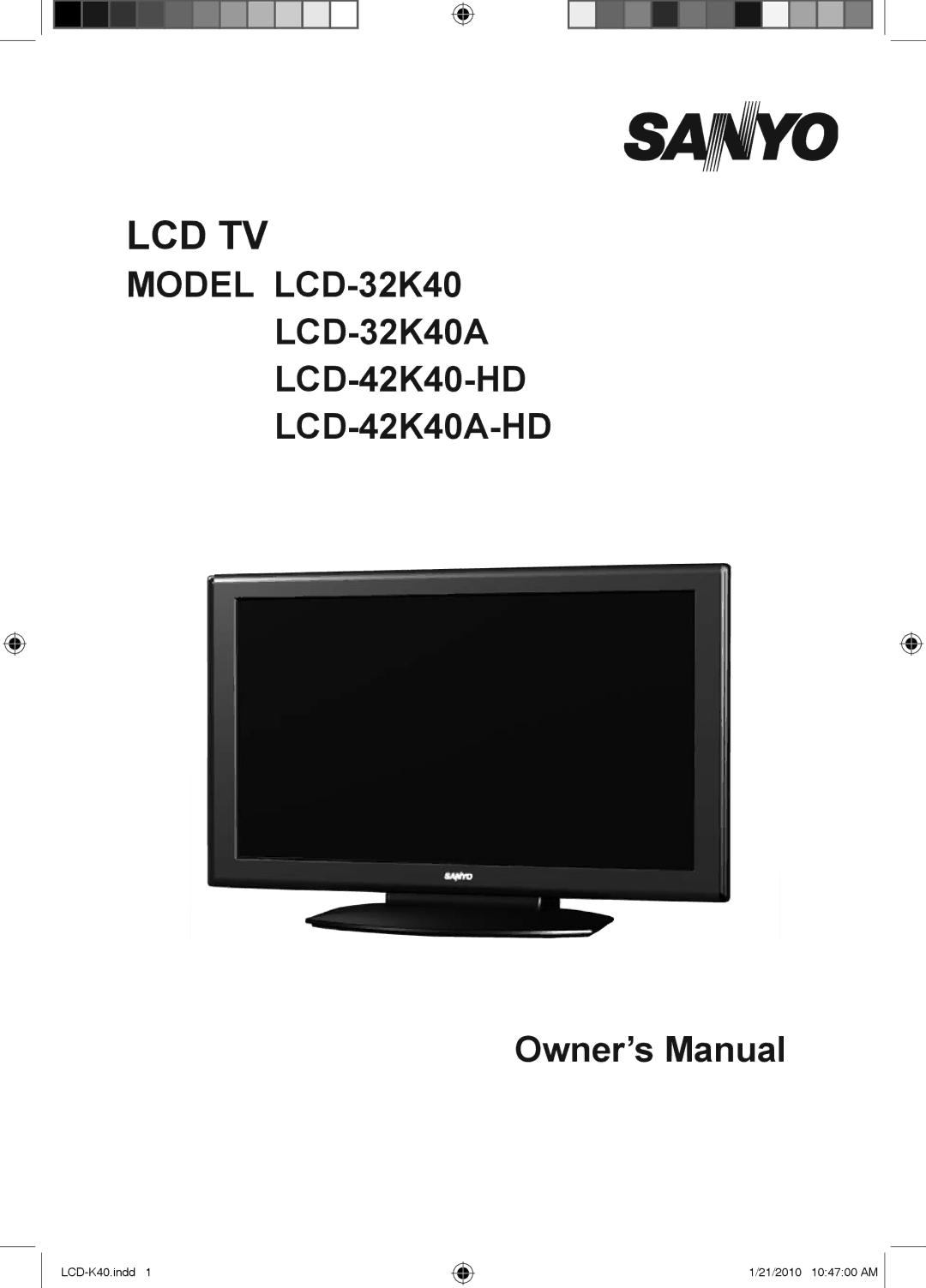 Haier owner manual Lcd Tv, Model LCD-32K40 LCD-32K40A LCD-42K40-HD LCD-42K40A-HD 