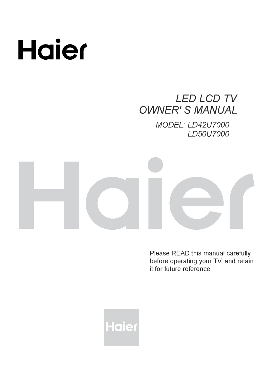 Haier LD42U7000, LD50U7000 owner manual LED LCD TV Owner S Manual 