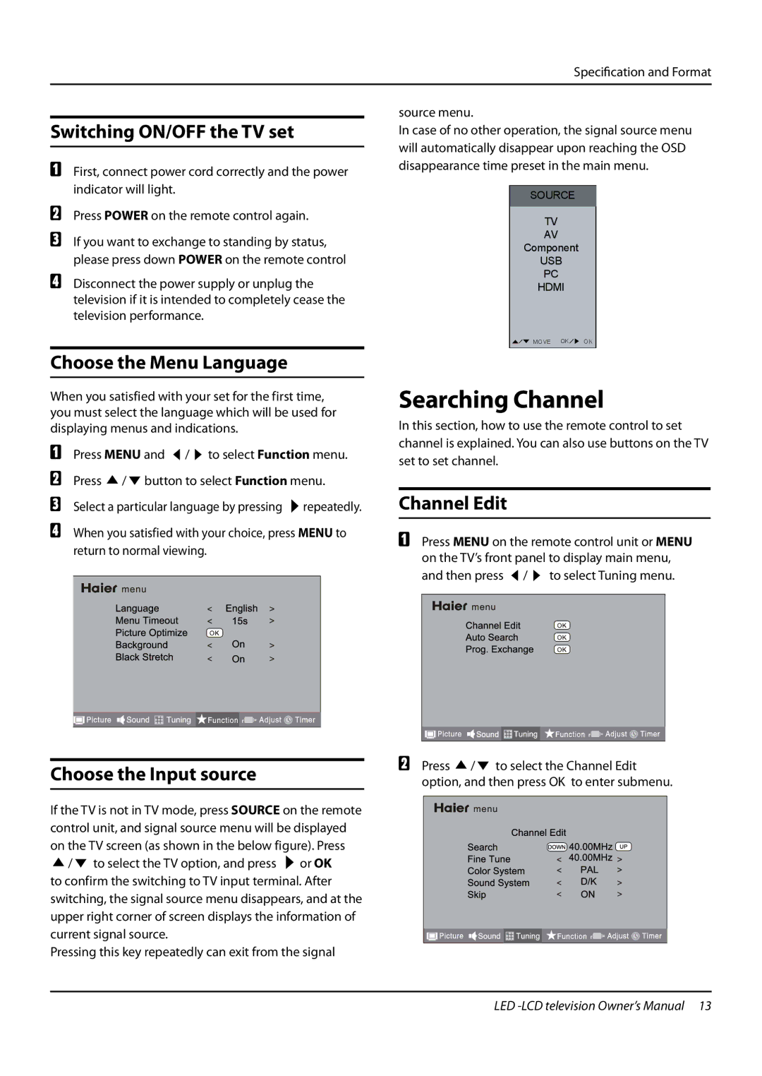 Haier LE24T3, LE22T3 Searching Channel, Switching ON/OFF the TV set, Choose the Menu Language, Choose the Input source 