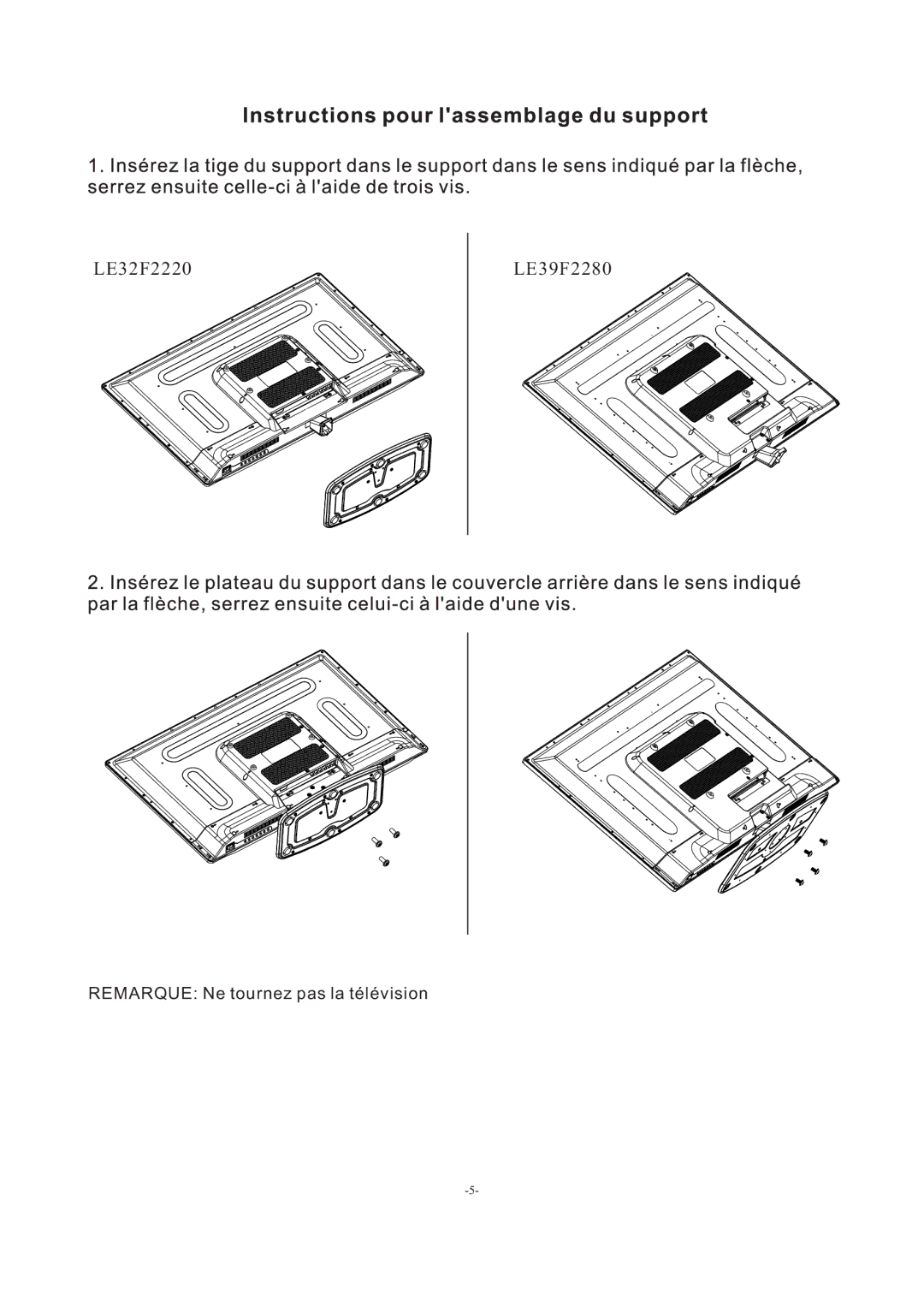 Haier LE32F2220, LE39F2280 manual Remarque Ne tournez pas la télévision 