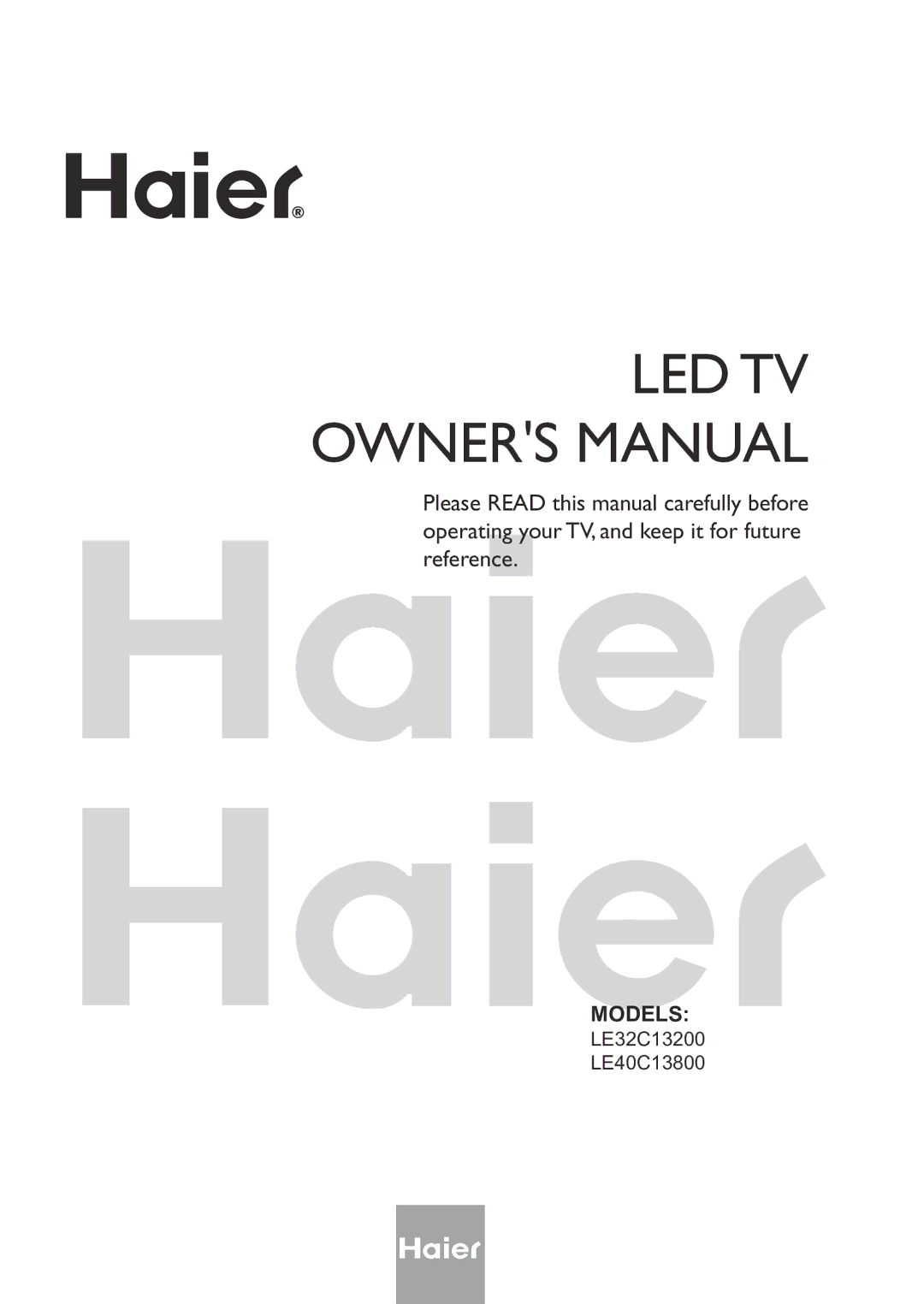 Haier LE32C13200, LE40C13800 owner manual Models 