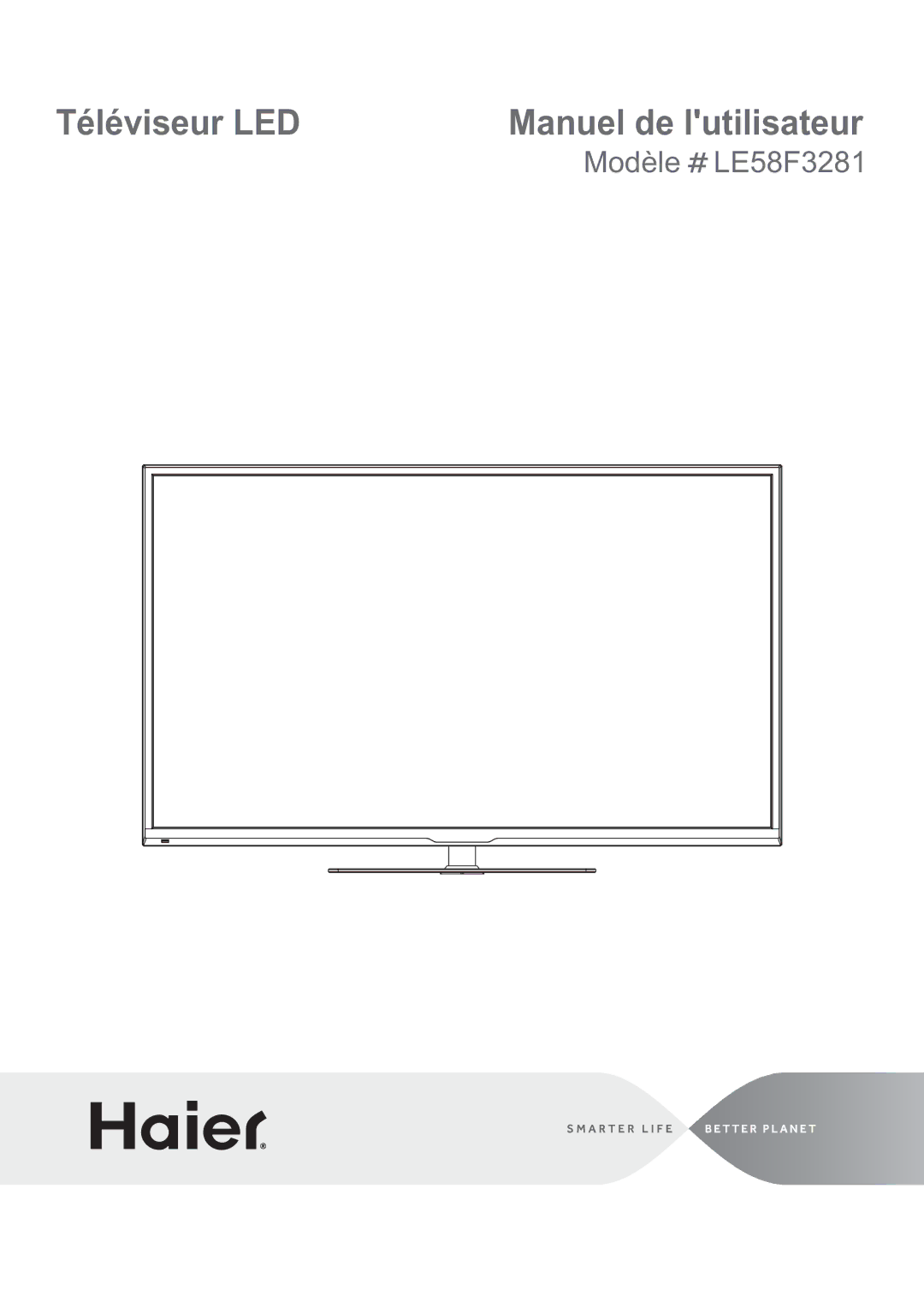 Haier LE58F3281 manual Téléviseur LED 