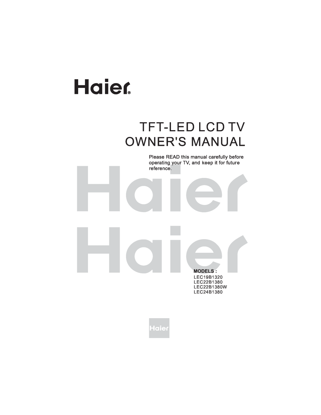 Haier manual Tft-Led Lcd Tv, LEC19B1320 LEC22B1380 LEC22B1380W LEC24B1380 