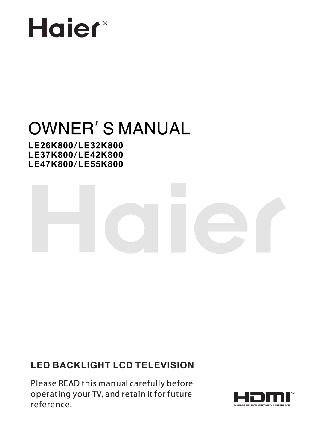 Haier LED Backlight LCD Televison manual LE26K800 LE32K800 LE37K800 LE42K800 LE47K800 LE55K800 