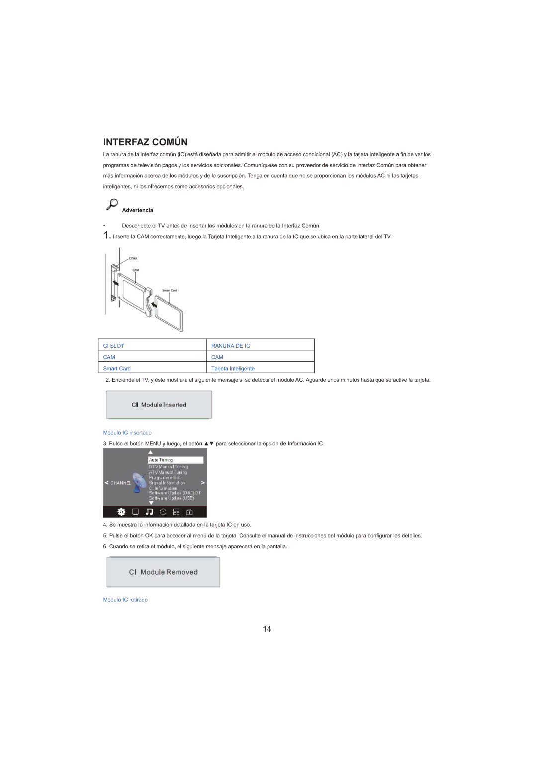 Haier LET32C600F, LET26C600F, LED LCD TV Receiver user manual Interfaz Común, Advertencia 