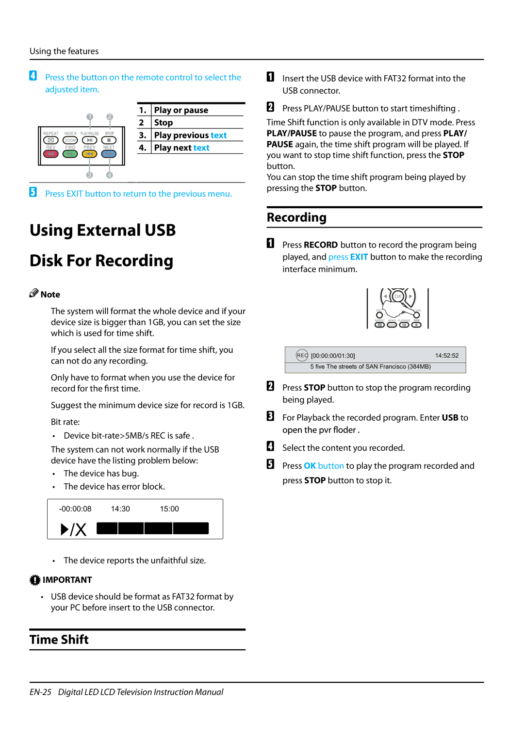 Haier LET32T1000HF Using External USB Disk For Recording, Time Shift, Play or pause Stop Play previous text Play next text 