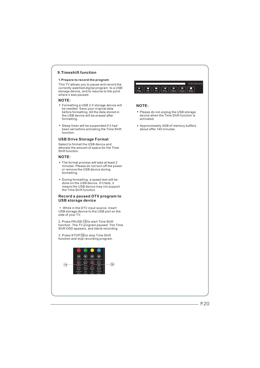 Haier LEY26C600, LEY32C600 Timeshift function, USB Drive Storage Format, Record a paused DTV program to USB storage device 