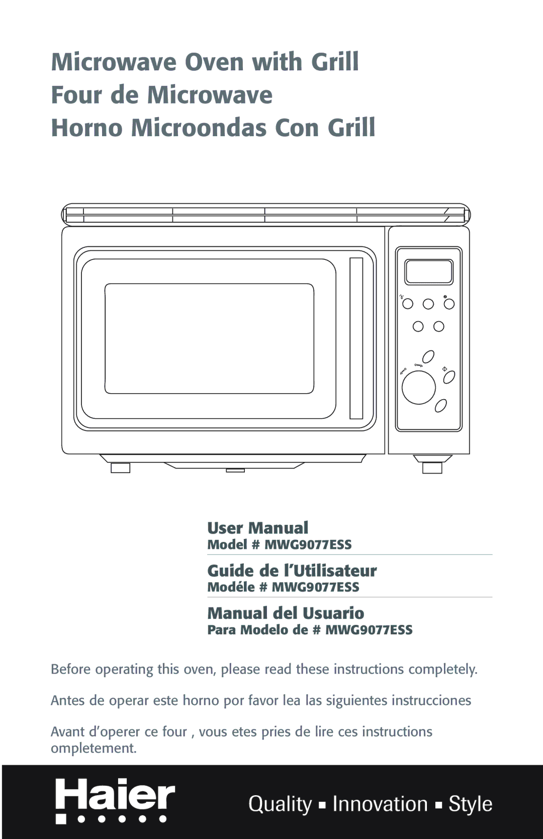 Haier MWG9077ESS user manual Quality Innovation Style 