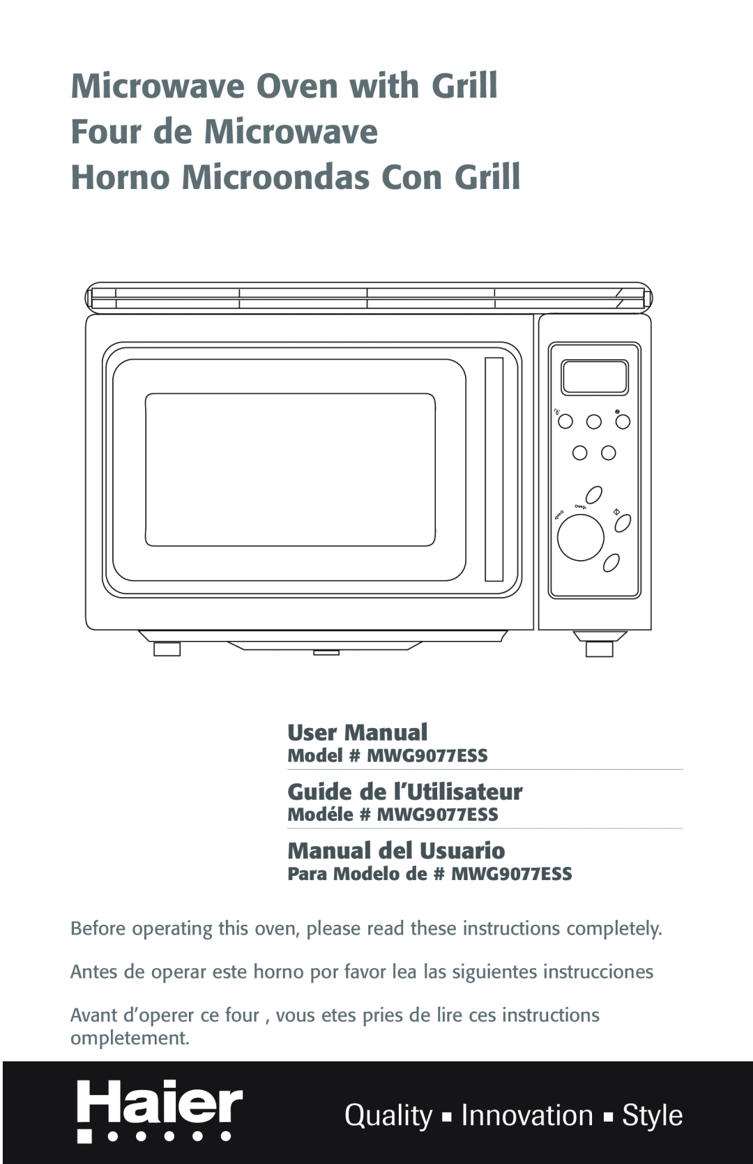 Haier user manual Quality Innovation Style, Guide de l’Utilisateur, Manual del Usuario, Model # MWG9077ESS 