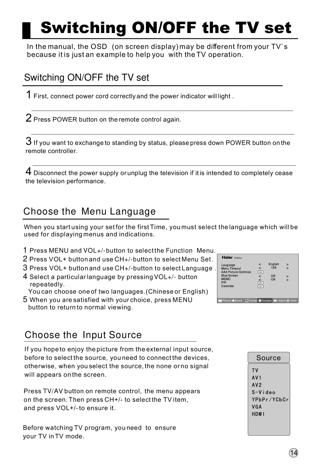 Haier P42K1, P37K1, P50K1 manual Switching ON/OFF the TV set, Choose the Menu Language, Choose the Input Source 