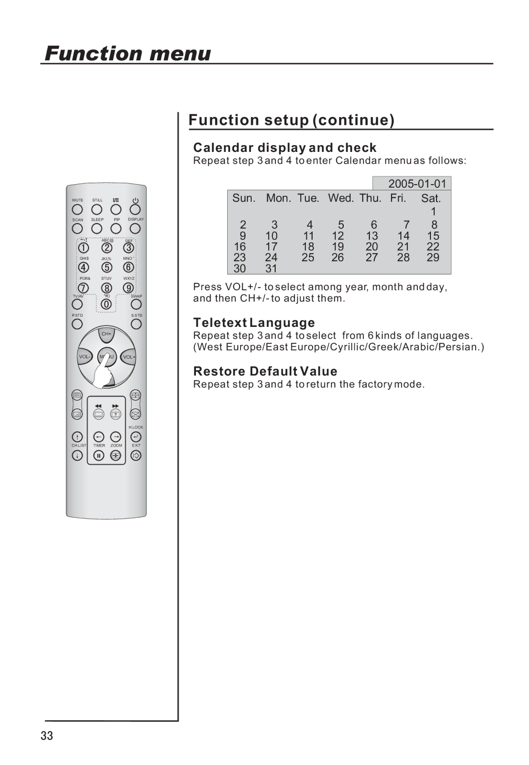 Haier P42A9-AKS owner manual Function setup continue, Calendar display and check, Teletext Language, Restore Default Value 