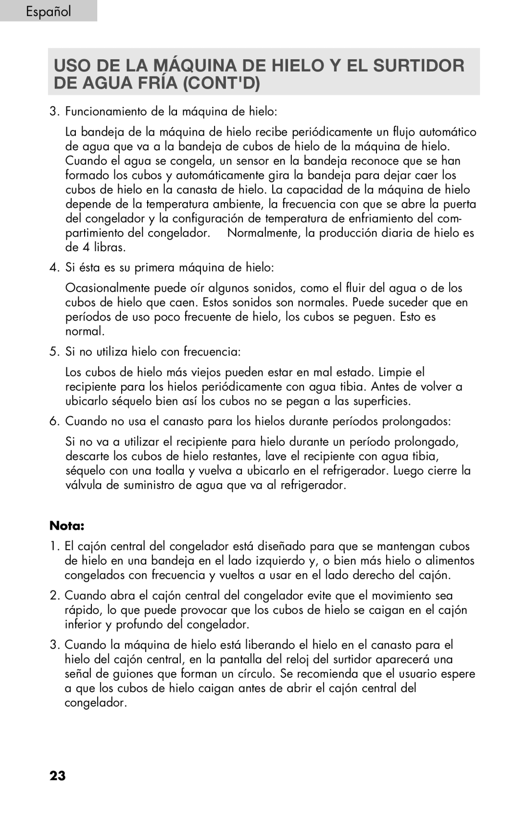 Haier PRFS25 user manual USO DE LA Máquina DE Hielo Y EL Surtidor DE Agua Fría contd, Nota 