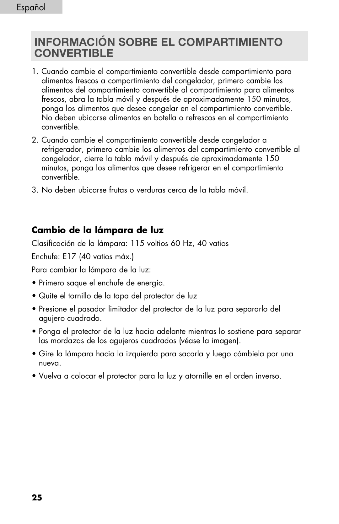 Haier PRFS25 user manual Información Sobre EL Compartimiento Convertible, Cambio de la lámpara de luz 