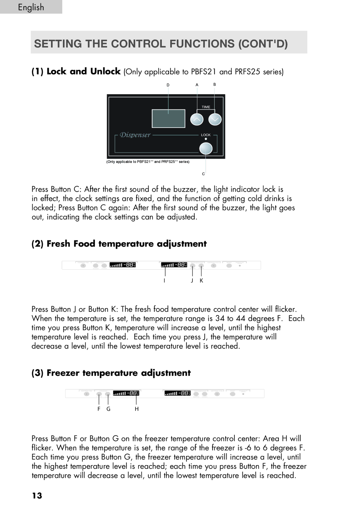 Haier PRFS25 Setting the Control Functions contd, Fresh Food temperature adjustment, Freezer temperature adjustment 