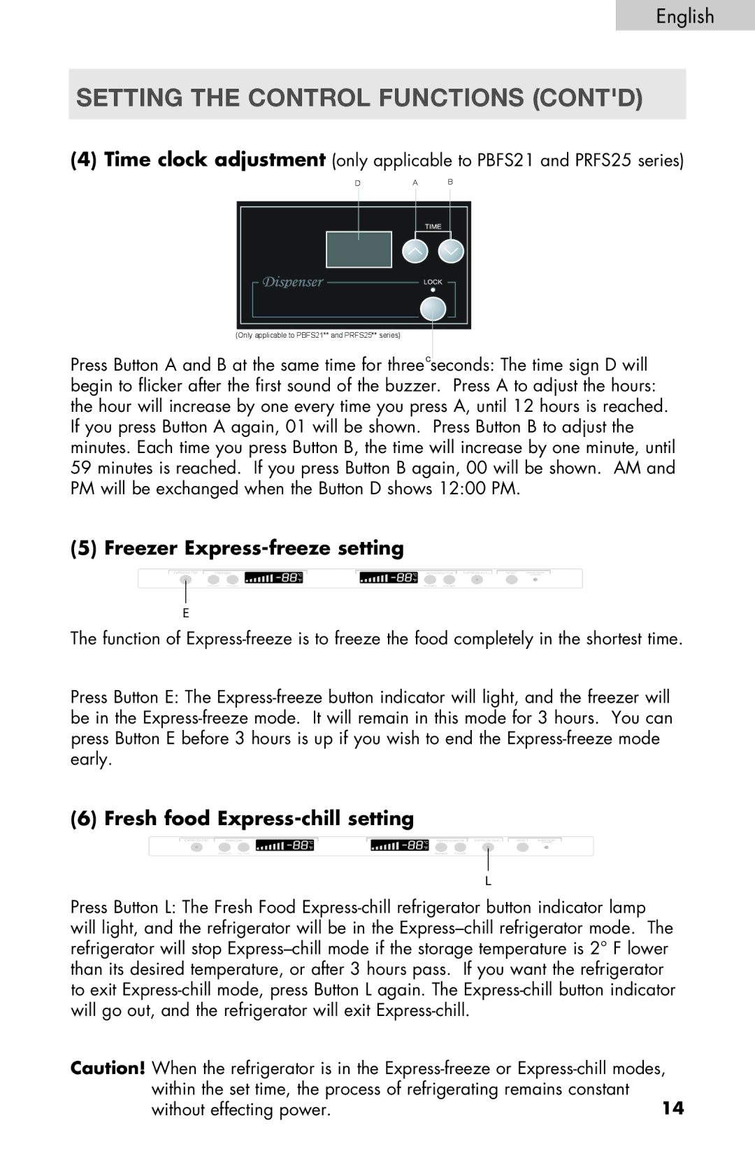 Haier PRFS25 user manual Freezer Express-freeze setting, Fresh food Express-chill setting 