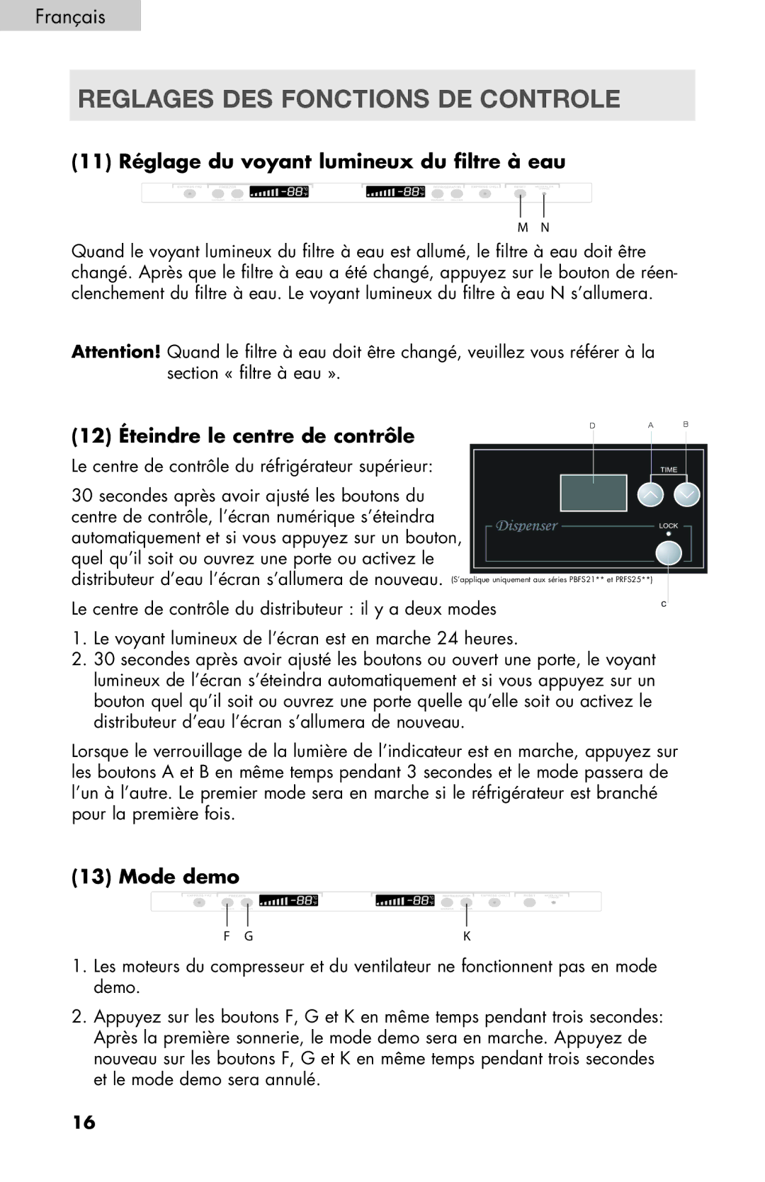 Haier PRFS25 user manual 11 Réglage du voyant lumineux du filtre à eau, 12 Éteindre le centre de contrôle, Mode demo 