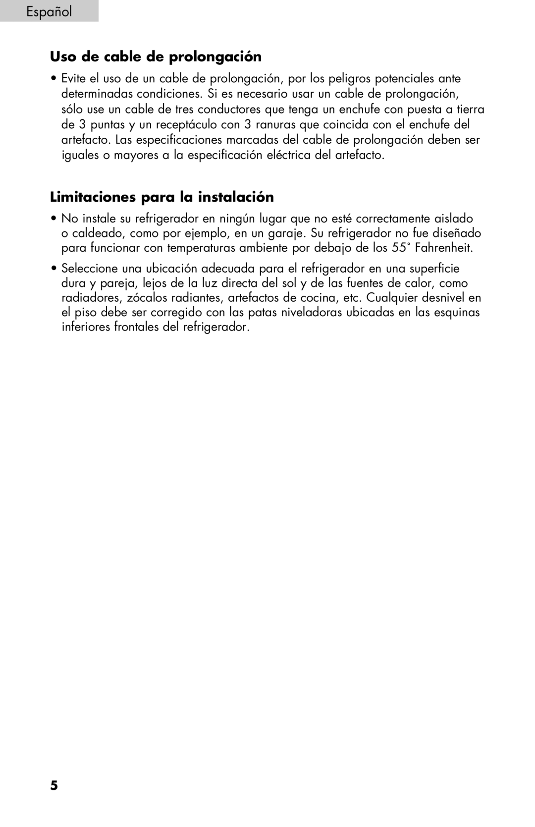 Haier PRFS25 user manual Uso de cable de prolongación, Limitaciones para la instalación 