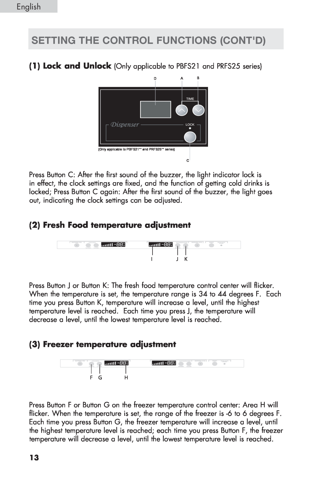 Haier PRFS25 Setting the Control Functions contd, Fresh Food temperature adjustment, Freezer temperature adjustment 