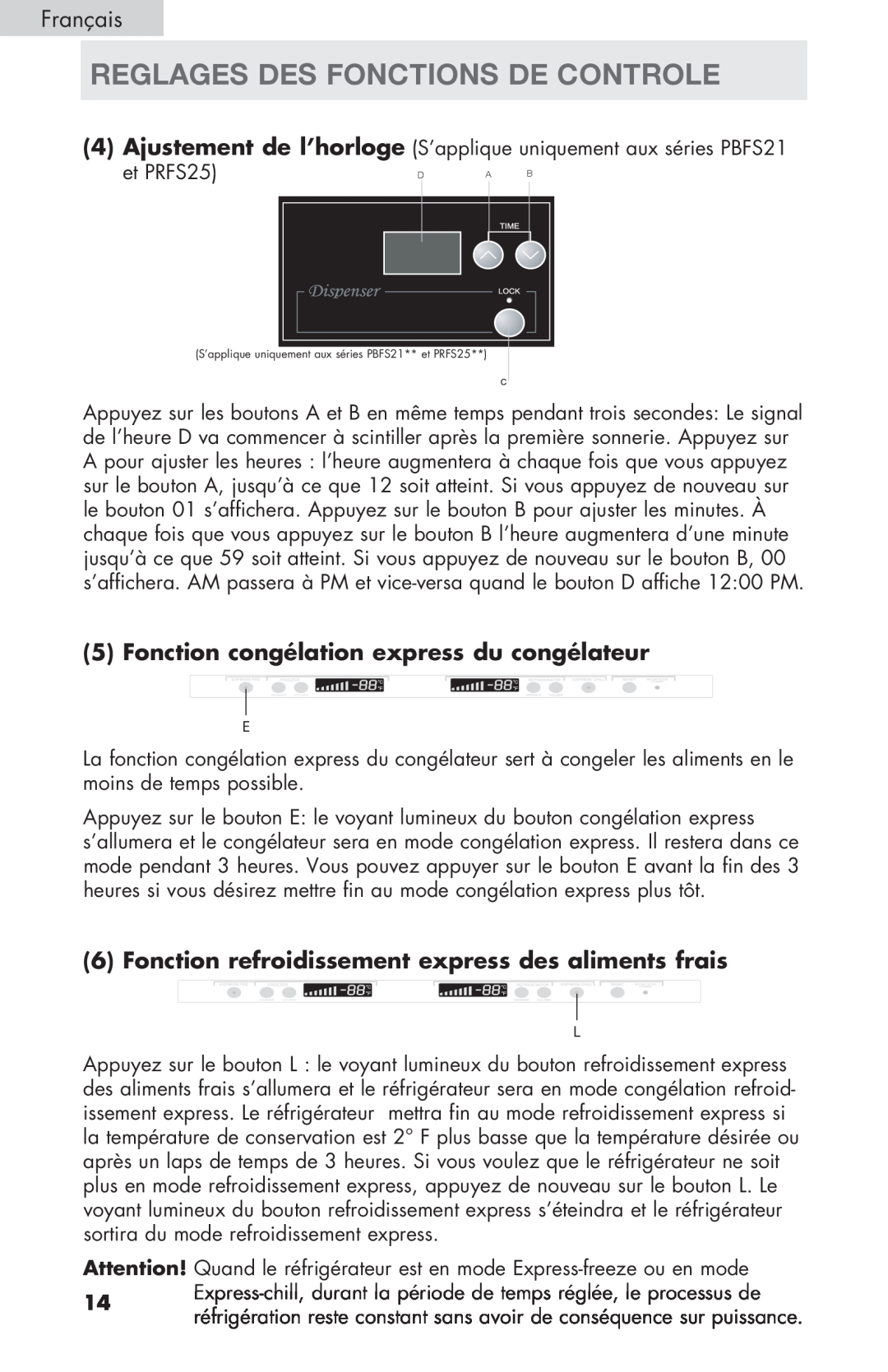 Haier PRFS25 user manual Fonction congélation express du congélateur, Reglages Des Fonctions De Controle 