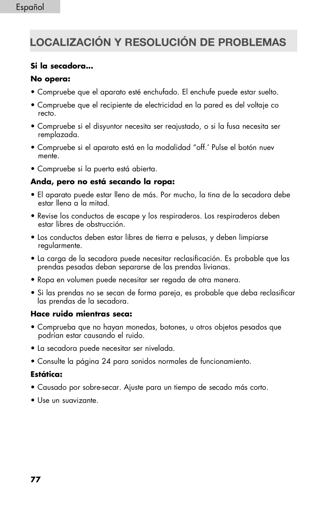 Haier RDE/RDG 350AW Localización y resolución de problemas, Si la secadora No opera, Anda, pero no está secando la ropa 