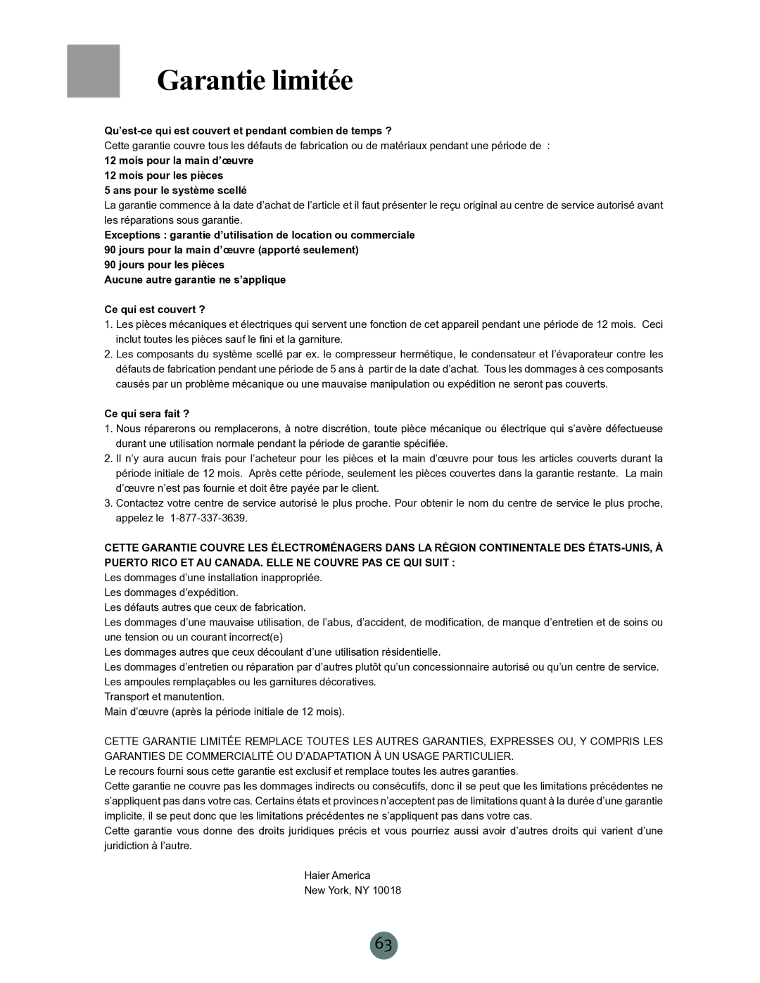 Haier RRCS25TD, PRCS25ED Garantie limitée, Qu’est-ce qui est couvert et pendant combien de temps ?, Ce qui sera fait ? 