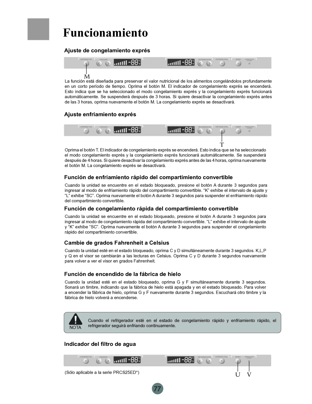 Haier PRCS25SD, RRCS25 Ajuste de congelamiento exprés, Ajuste enfriamiento exprés, Cambie de grados Fahrenheit a Celsius 