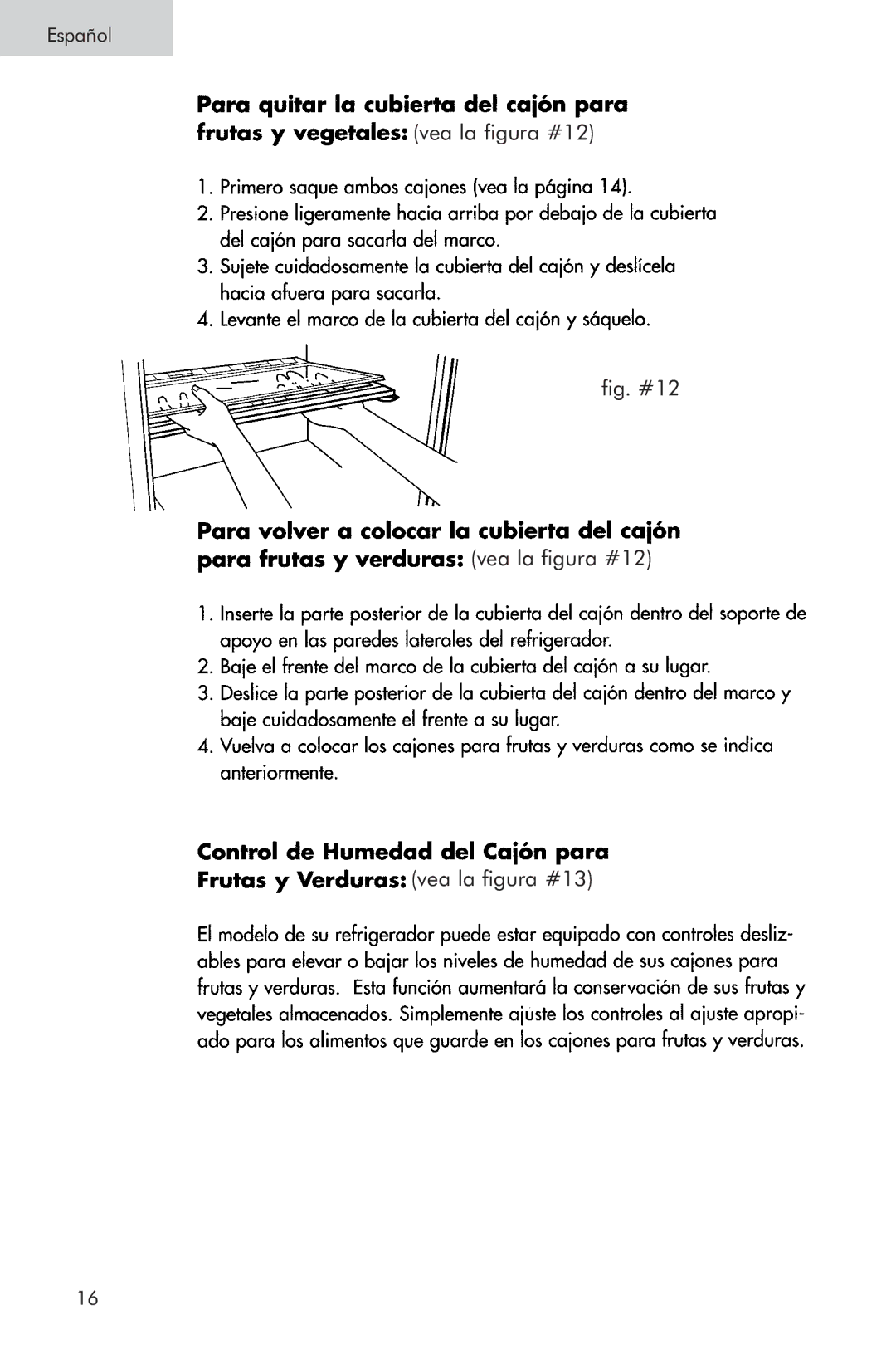 Haier RRTG, PRTS manual Fig. #12 Vea la figura #12 Vea la figura #13 