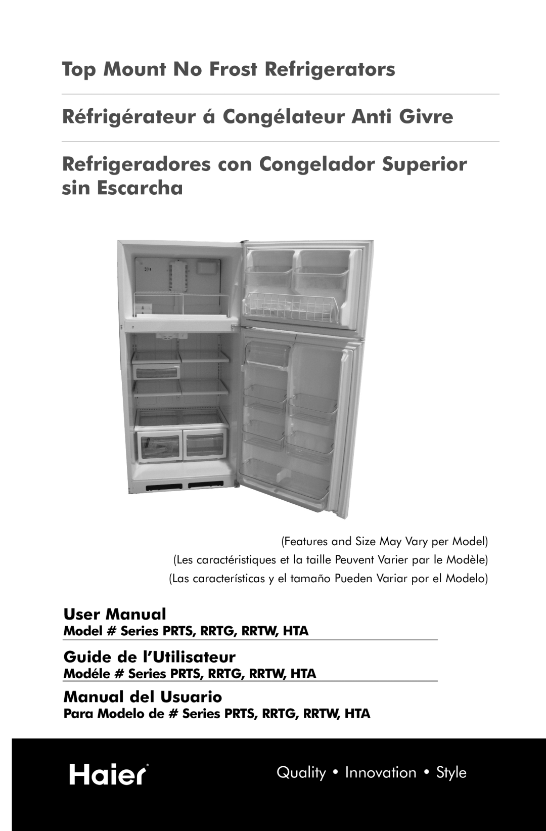 Haier PRTS, RRTG manual User Manual, Guide de l’Utilisateur, Manual del Usuario, Top Mount No Frost Refrigerators 