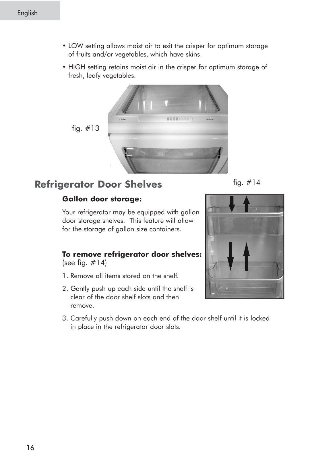Haier RRTG, PRTS manual Refrigerator Door Shelves, Gallon door storage, To remove refrigerator door shelves 