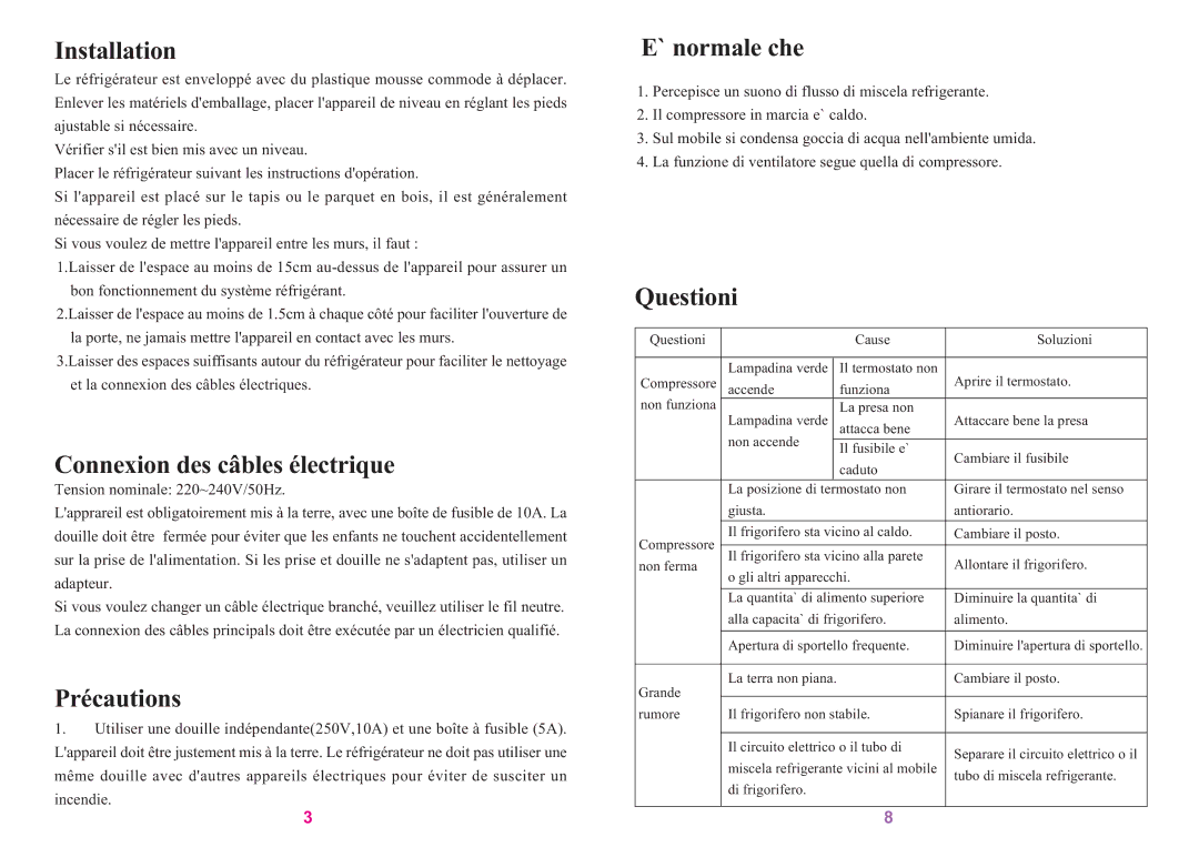 Haier SC-278GA, SC-328GB manual Installation, Connexion des câbles électrique, Précautions, ` normale che, Questioni 