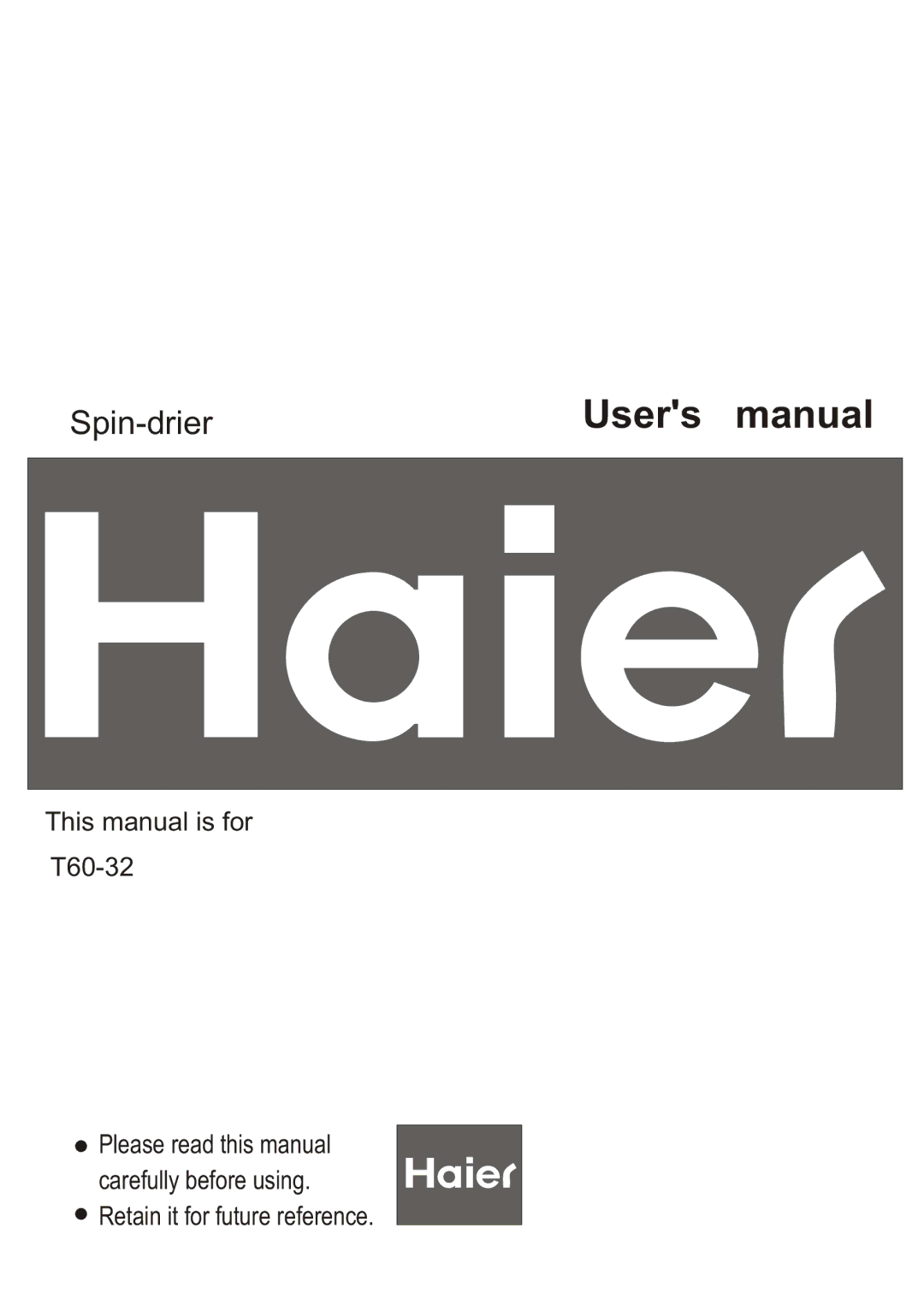 Haier T60-32 user manual Spin-drier 