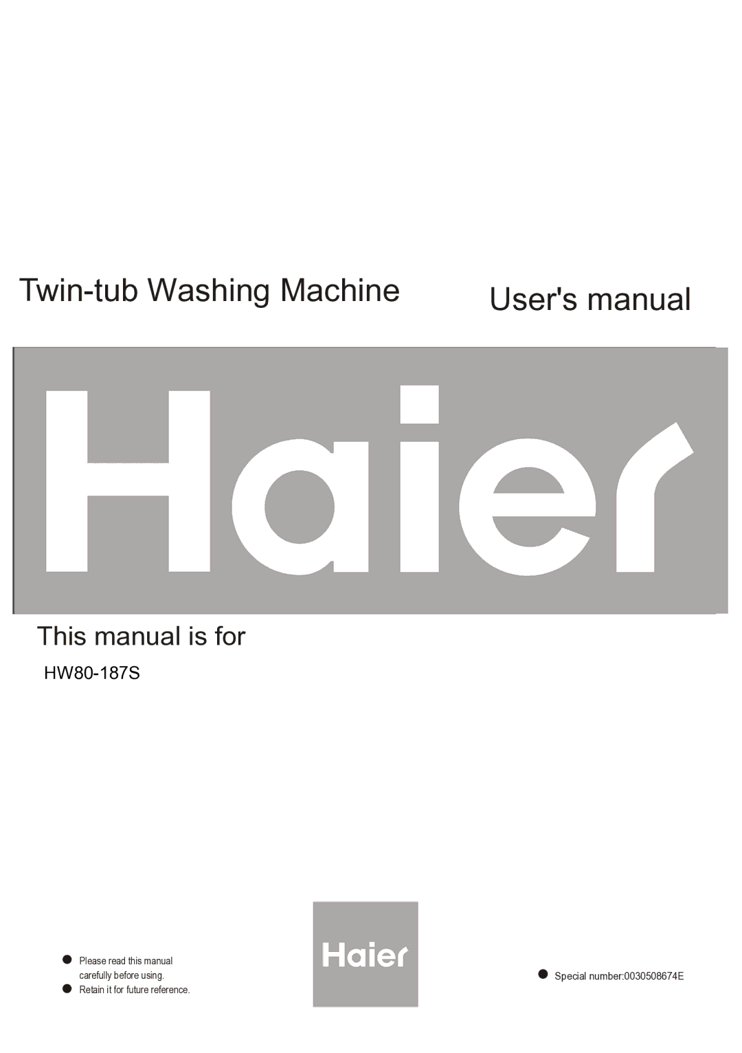 Haier Twi-tub Washing machine user manual Twin-tub Washing Machine 