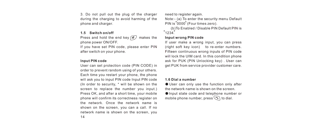 Haier V280 manual Switch on/off, Input PIN code, Input wrong PIN code, Dial a number 