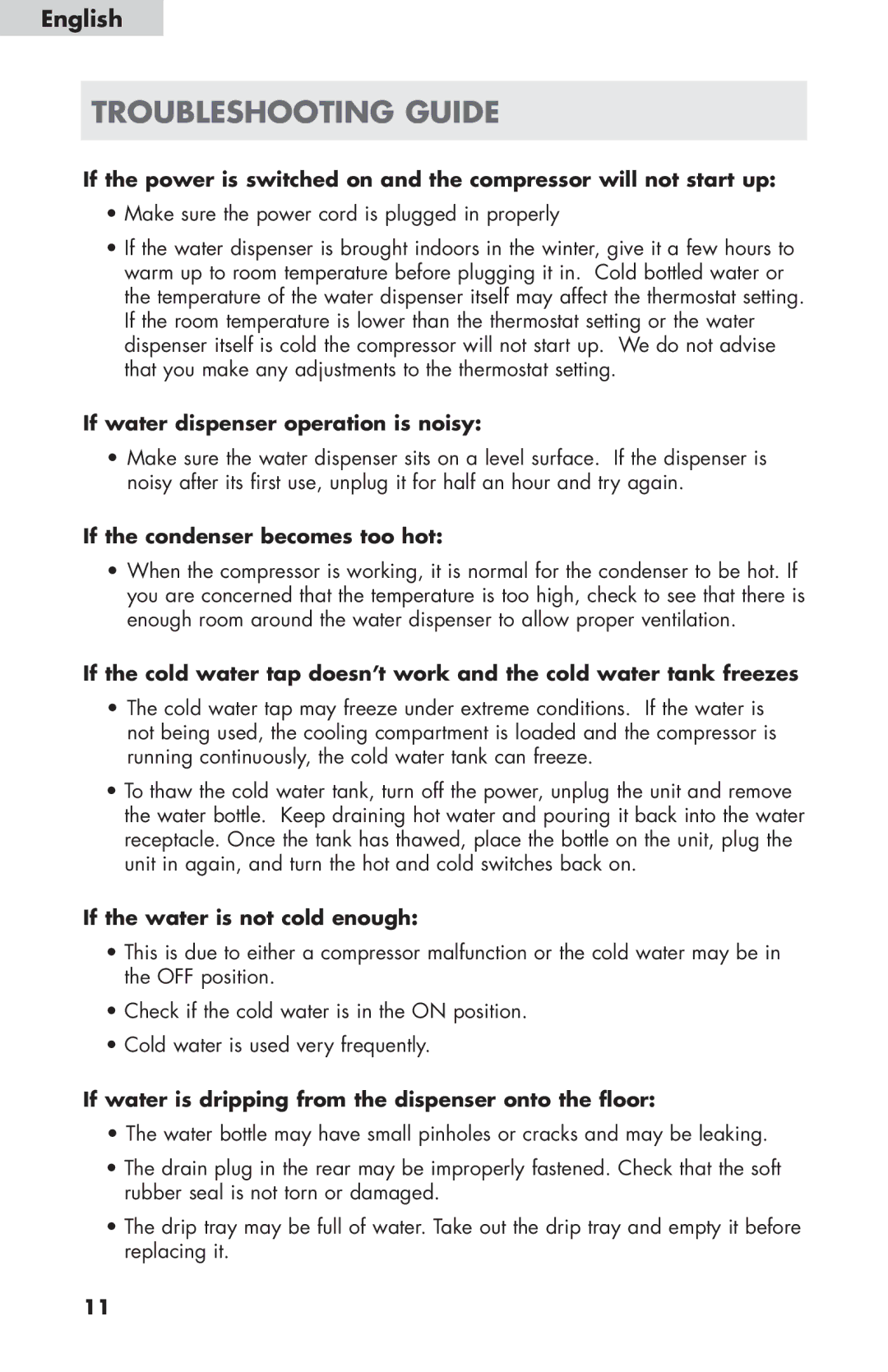 Haier WDNS116BBS user manual Troubleshooting guide, If water dispenser operation is noisy, If the condenser becomes too hot 