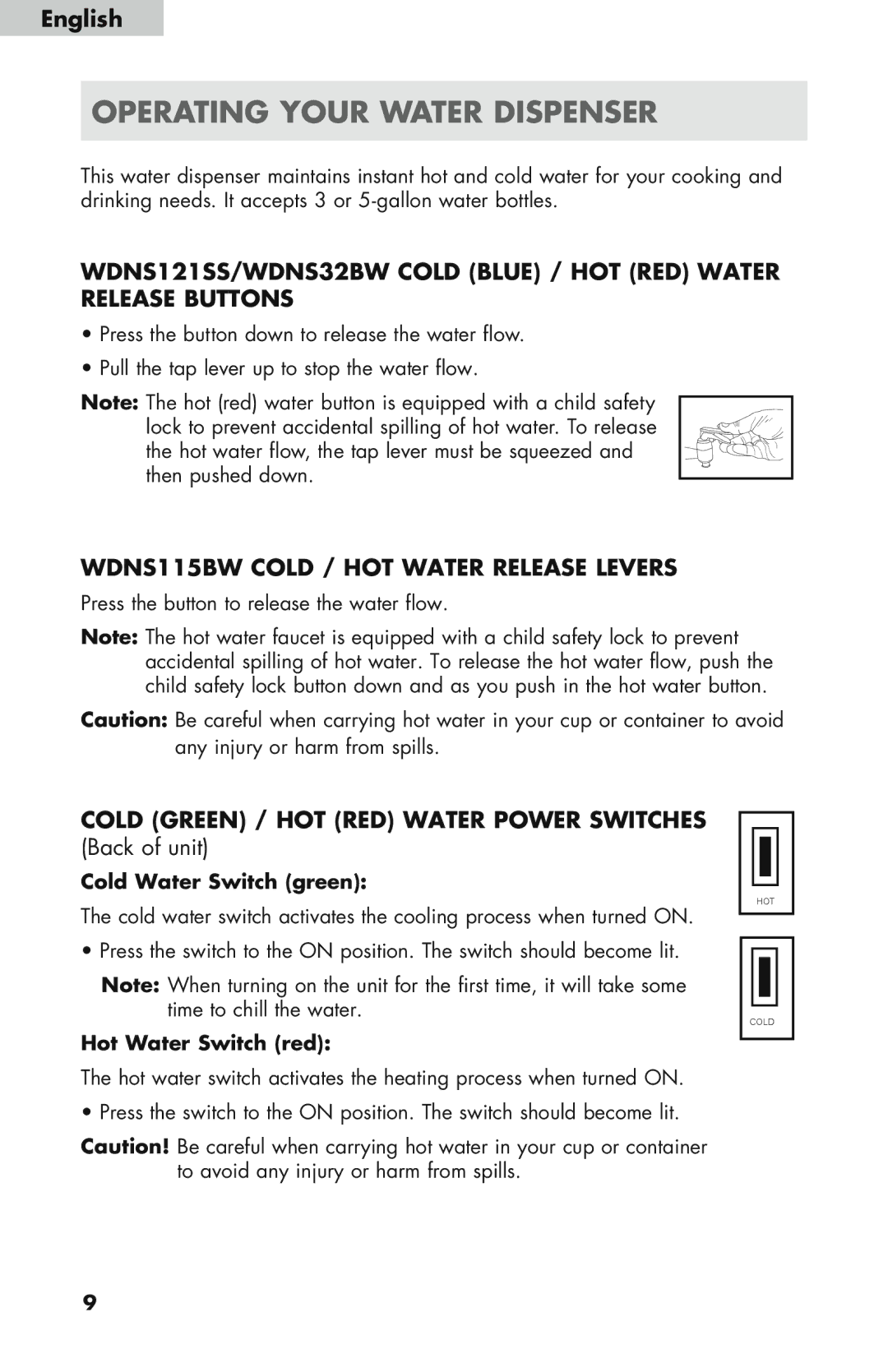 Haier WDNS121SS Operating Your Water Dispenser, WDNS115BW Cold / Hot Water Release Levers, Cold Water Switch green 