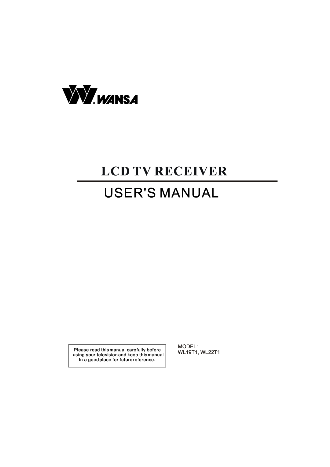 Haier WL19T1, WL22T1 user manual Users Manual, Lcd Tv Receiver 