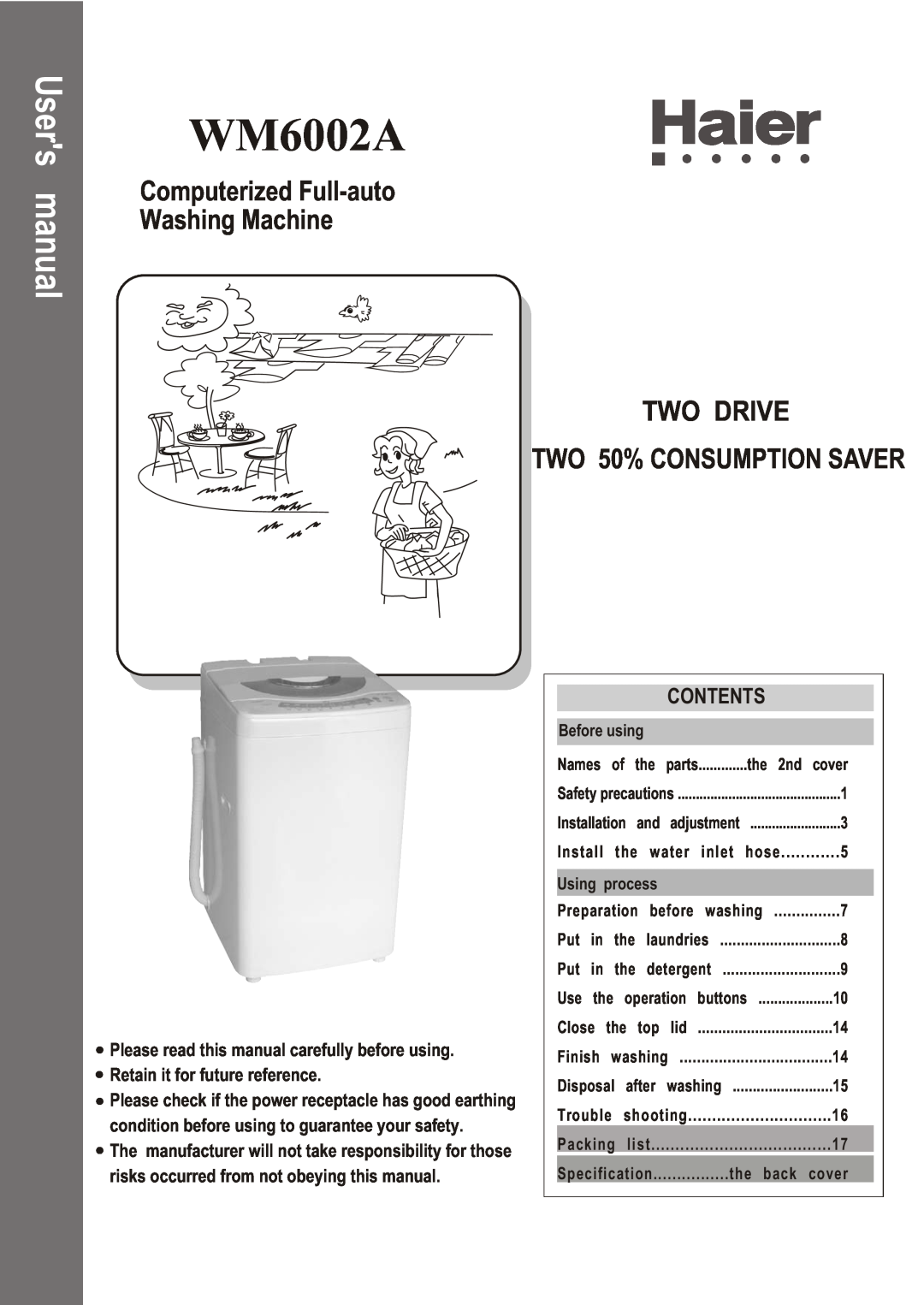 Haier WM6002A user manual Computerized Full-auto Washing Machine TWO DRIVE, TWO 50% CONSUMPTION SAVER, Contents 