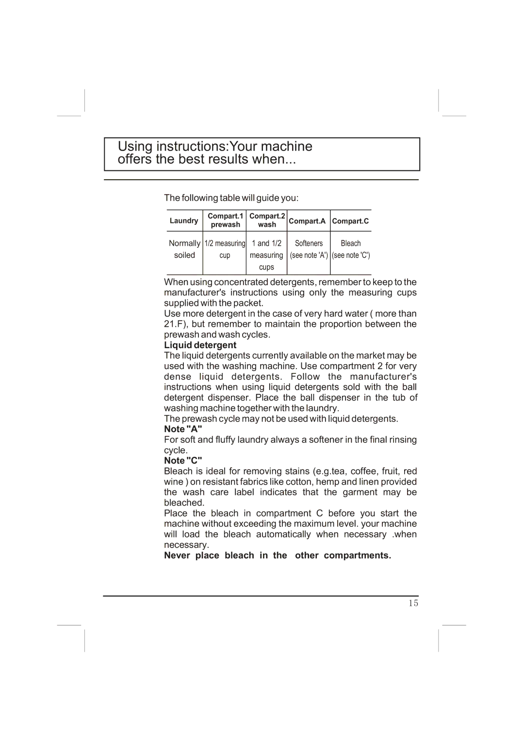 Haier WNA600T, WNA500T manual Never place bleach in the other compartments 