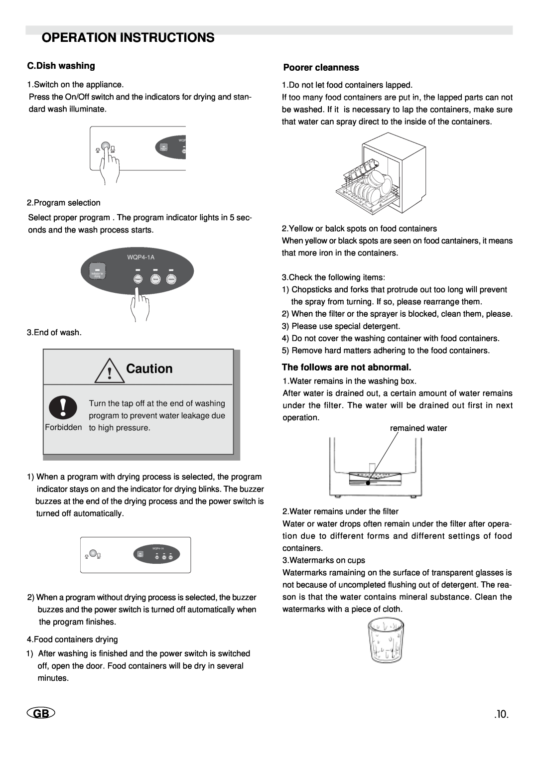 Haier WQP4-1A manual Operation Instructions, C.Dish washing, Poorer cleanness, The follows are not abnormal 