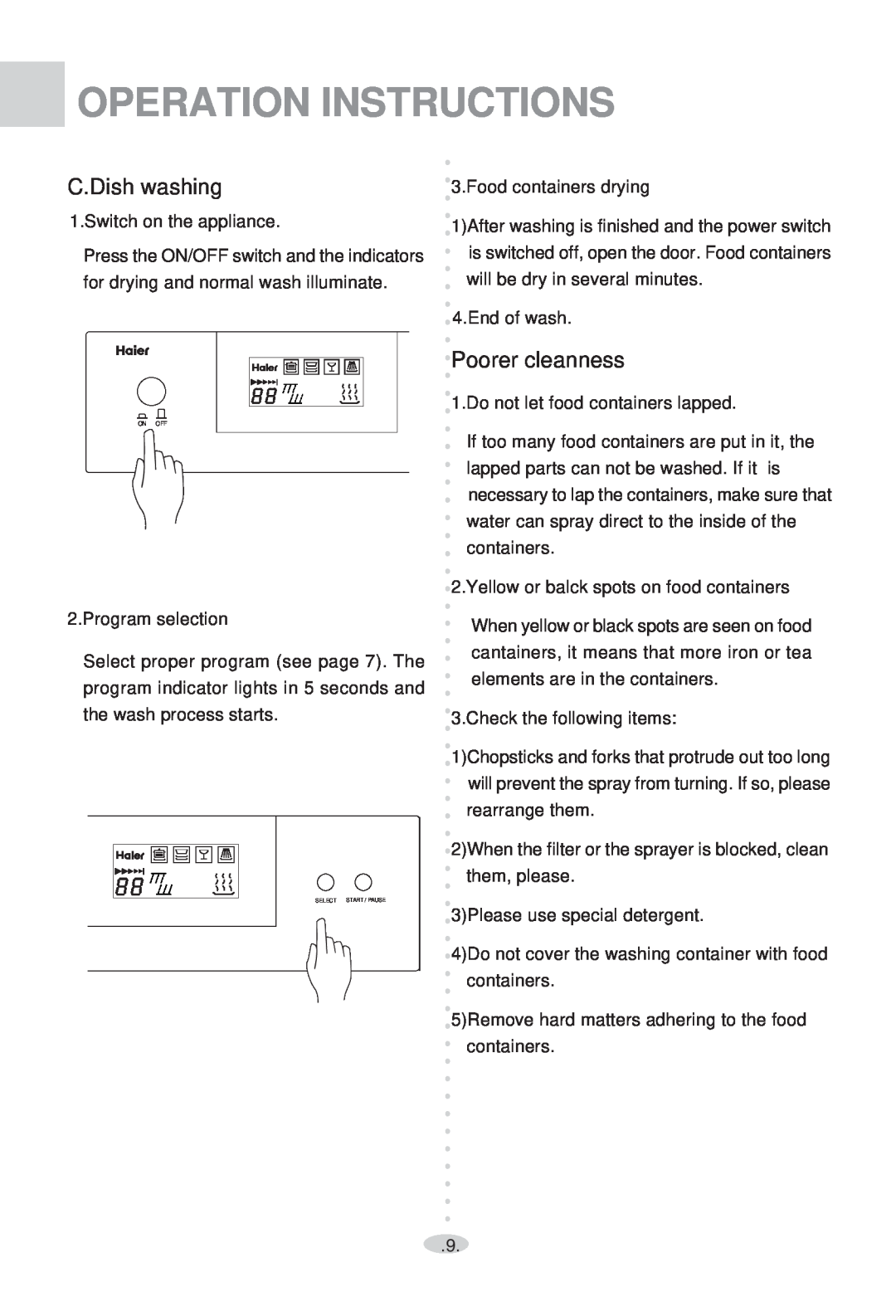 Haier WQP4-2000N user manual Operation Instructions, C.Dish washing, Poorer cleanness 