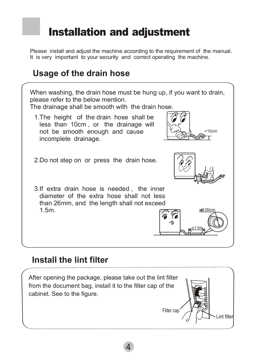 Haier XPM20-A user manual Installation and adjustment, Usage of the drain hose 