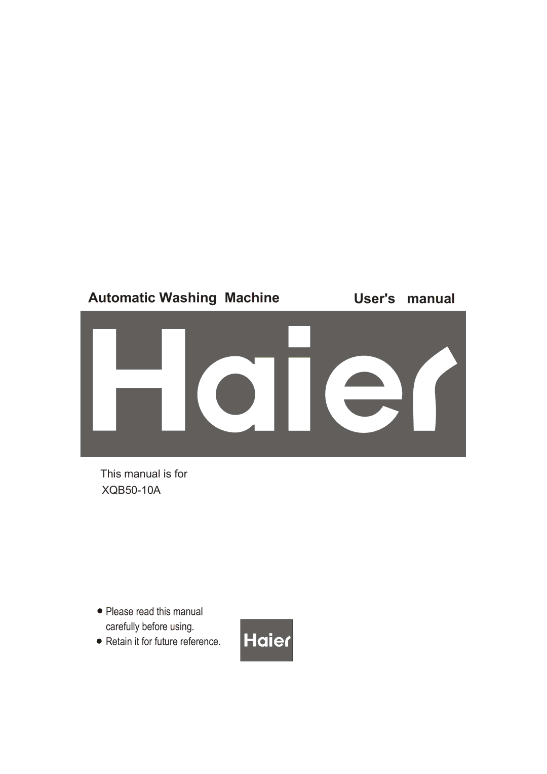 Haier XQB50-10A user manual Automatic Washing Machine 