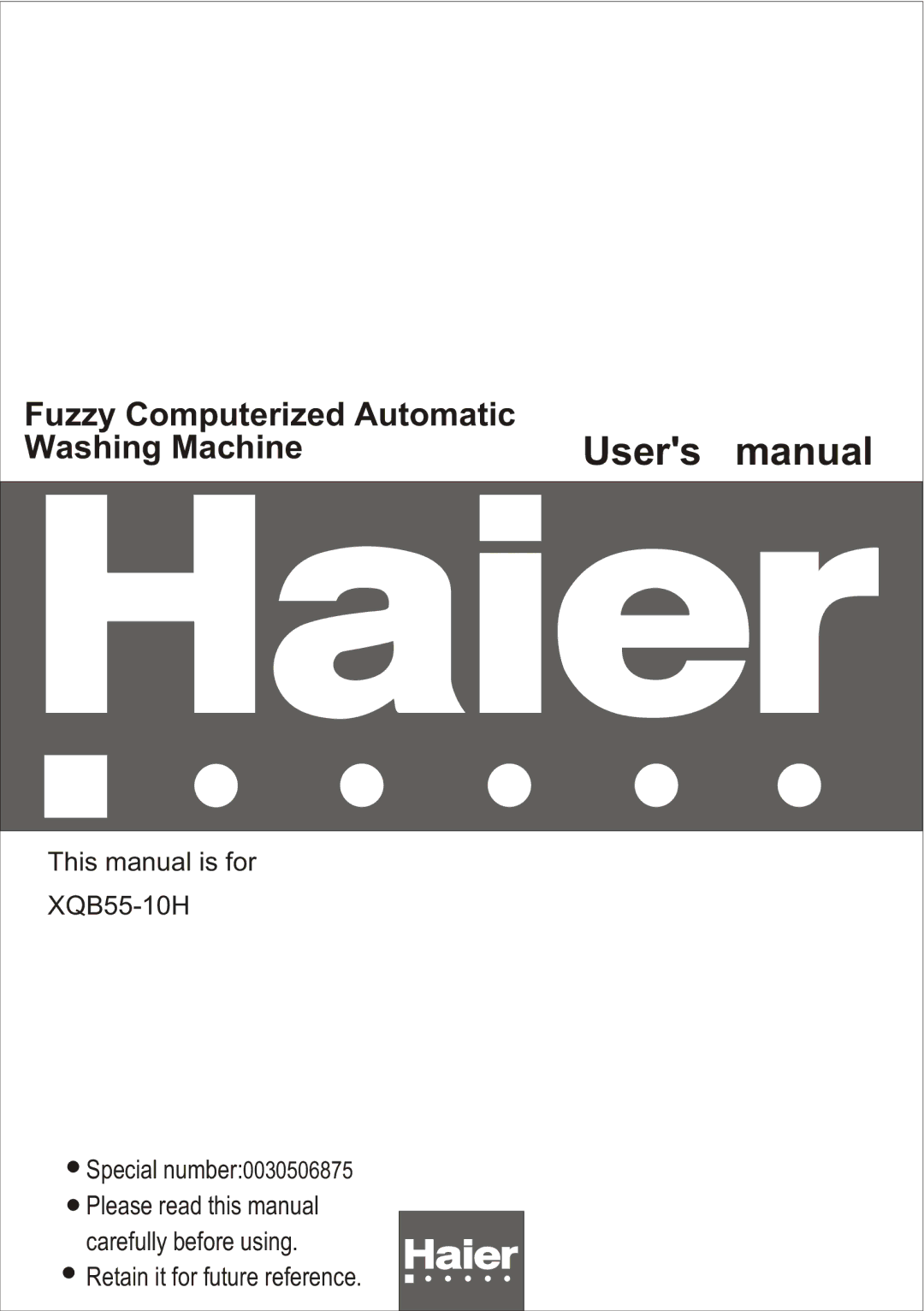 Haier XQB55-10H user manual Fuzzy Computerized Automatic Washing Machine 