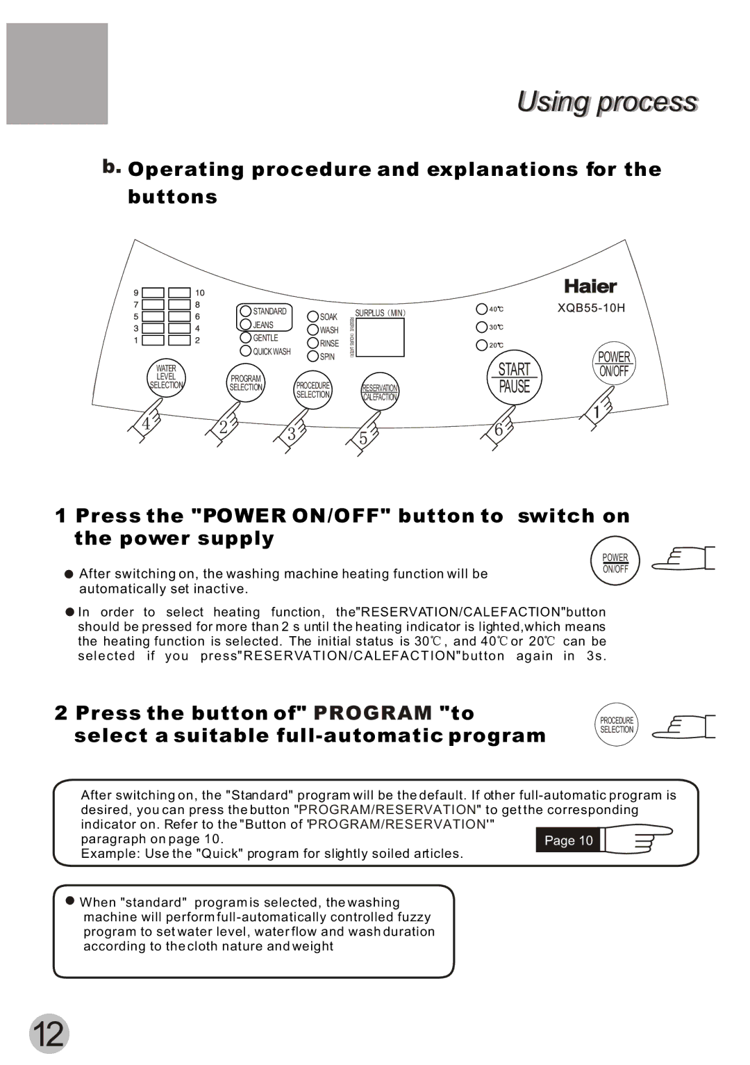 Haier XQB55-10H Operating procedure and explanations for Buttons, Press the Power ON/OFF button to the power supply 