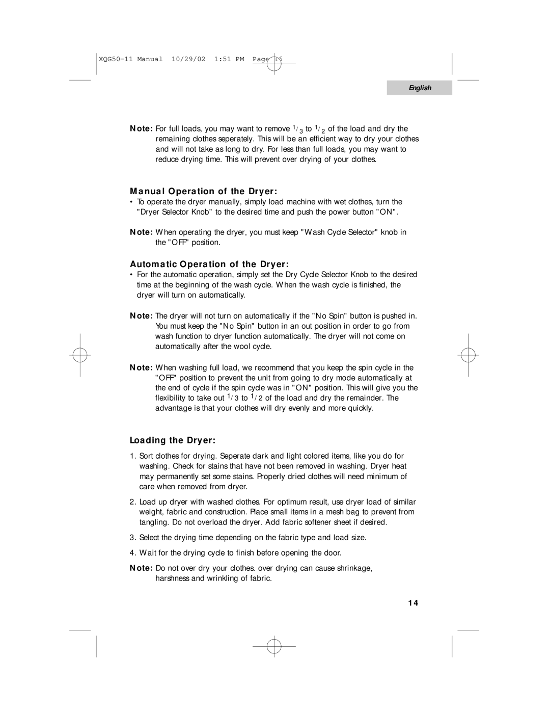 Haier XQG50-11 user manual Manual Operation of the Dryer, Automatic Operation of the Dryer, Loading the Dryer 